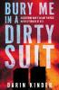 Bury Me in a Dirty Suit