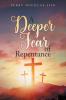 A Deeper Fear of Repentance