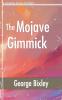 The Mojave Gimmick