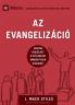 Evangelism / AZ EVANGELIZÁCIÓ