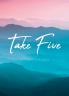 Take Five