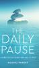 The Daily Pause - A Meditation Diary For Busy Lives