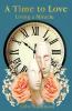 A Time to Love