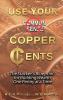 Use Your Copper Cents