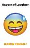 Oxygen of Laughter