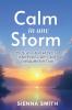 Calm In Any Storm