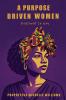 A Purpose Driven Woman