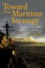 Toward a New Maritime Strategy