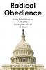 Radical Obedience