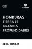 Honduras Tierra de grandes profundidades