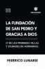 La fundación de San Pedro y Gracias a Dios (Y de las primeras villas y ciudades de Honduras)