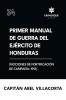 Primer manual de guerra del ejército de Honduras (Nociones de fortificación de campaña 1912)
