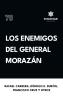 Los enemigos del general Morazán
