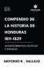 Compendio de la historia de Honduras 1811-1829 (Acontecimientos políticos y sociales)
