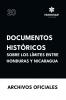 Documentos históricos sobre los límites entre Honduras y Nicaragua