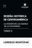 Reseña Histórica de Centroamérica