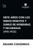 Siete años con los indios miskitos y sumus de Honduras y Nicaragua (1915-1922)