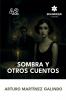Sombra y otros cuentos