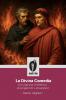 La Divina Comedia (Un viaje por el infierno el purgatorio y el paraíso)
