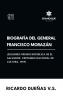 Biografía del General Francisco Morazán