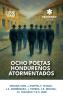 Ocho poetas hondureños atormentados