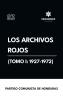 Los archivos rojos (Tomo I