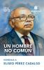 Un hombre no común