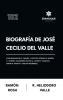 Biografía de José Cecilio del Valle (Con ensayos de
