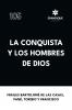 La conquista y los hombres de Dios