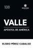 Valle apóstol de América