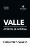 Valle apóstol de América