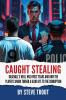 Caught Stealing