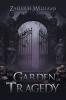 The Garden of Tragedy