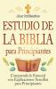 Estudio de la Biblia para principiantes