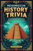 Mesoamerican History Trivia