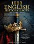 1000 English History Facts and 50 True Tales