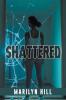 Shattered