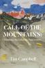 CALL OF THE MOUNTAINS