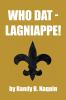 Who Dat - Lagniappe!