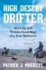 High Desert Drifter