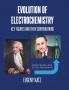 Evolution of Electrochemistry