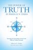 The Power of Truth in Perilous Times