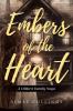 Embers of the Heart