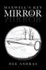 Maxwell's Key in the Mirror