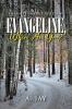 Evangeline Where Are You?