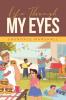 Life Through My Eyes