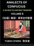 Analects of Confucius (Part 8)- A Guide to Ancient Wisdom Learn Chinese Language and Culture with Quotes and Sayings from Lunyu Confucianism Lessons of Life Propagated by China's Master Confucius and His Disciples