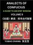 Analects of Confucius (Part 9)- A Guide to Ancient Wisdom Learn Chinese Language and Culture with Quotes and Sayings from Lunyu Confucianism Lessons of Life Propagated by China's Master Confucius and His Disciples