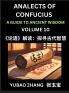 Analects of Confucius (Part 10)- A Guide to Ancient Wisdom Learn Chinese Language and Culture with Quotes and Sayings from Lunyu Confucianism Lessons of Life Propagated by China's Master Confucius and His Disciples