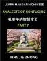 Analects Of Confucius (Part 7)- Discover Ancient Chinese History And Culture Self-Learn Reading Mandarin Chinese With Confucian Short Stories For Kids Teen Young Adults Beginners Intermediate Advanced Level Students Lunyu Simplified Characters P
